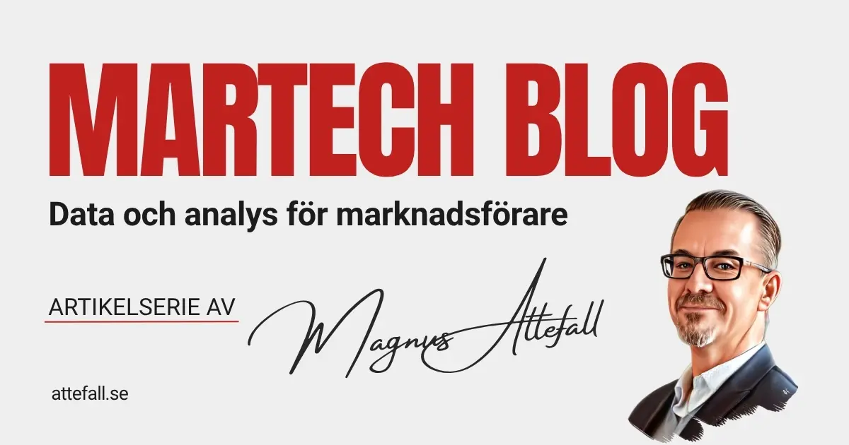 Artikelserie om data och analys för marknadsförare av Magnus Attefall