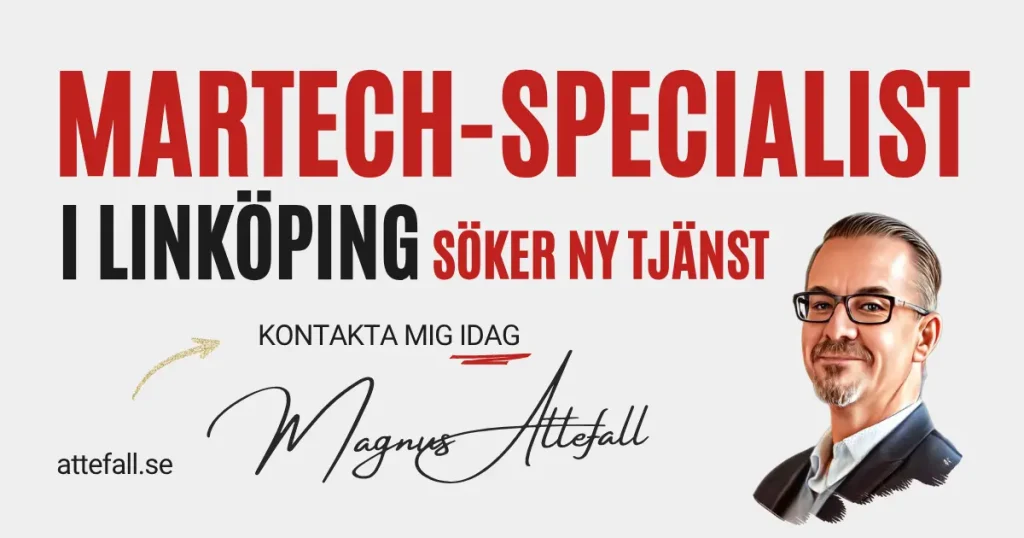 MarTech-specialist i Linköping – Magnus Attefall
