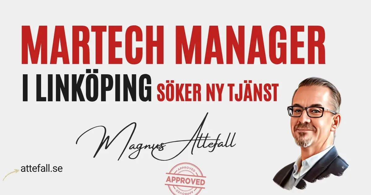 MarTech Manager i Linköping – Magnus Attefall