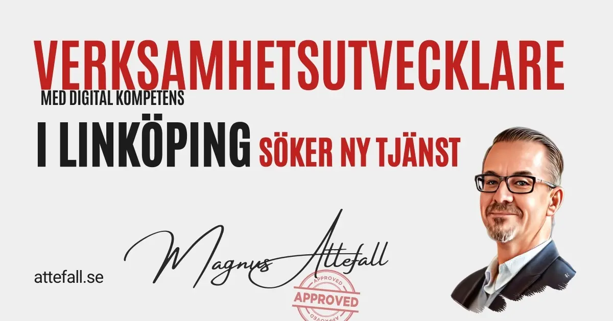 Söker ny tjänst som verksamhetsutvecklare i Linköping / distans